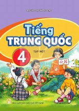 Sách giáo khoa Tiếng Trung Quốc 4 - Tập một - Kết nối tri thức 2026-2027